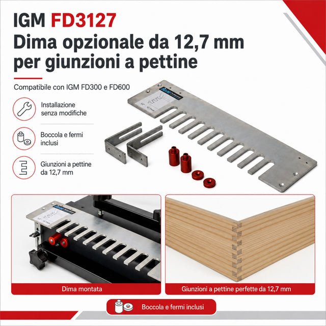 Sagoma opzionale in acciaio IGM FD3130 per box joint 12,7 mm, compatibile con dime IGM FD300 e FD600. Include fermi di posizionamento rossi. Richiede fresa IGM M100-12781 HW downcut D12,55 x 25 mm gambo 8 mm e boccola D15,8 x 4 mm (non incluse).